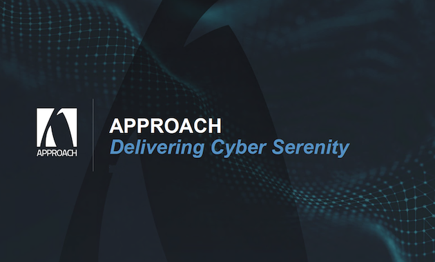 Approach est reconnue pour ses solutions de sécurité globales, offrant à ses clients un sentiment de « cybersérénité ».